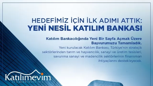 Katılımevim, katılım bankası kurmak için BDDK’ya başvurusunu yaptı
